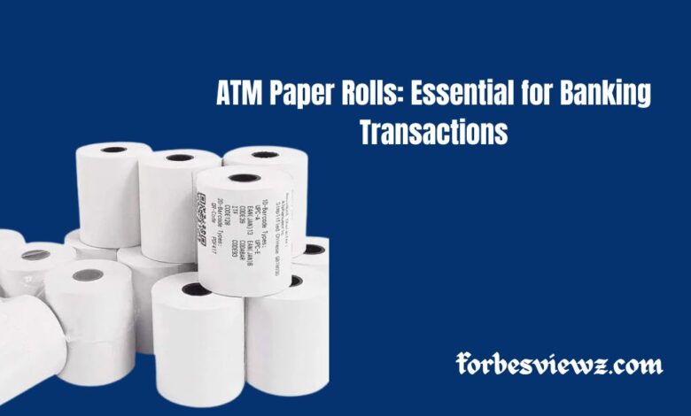 ATM Paper Rolls