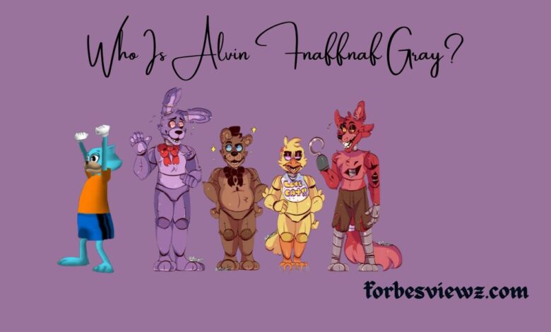 alvin fnaffnaf gray